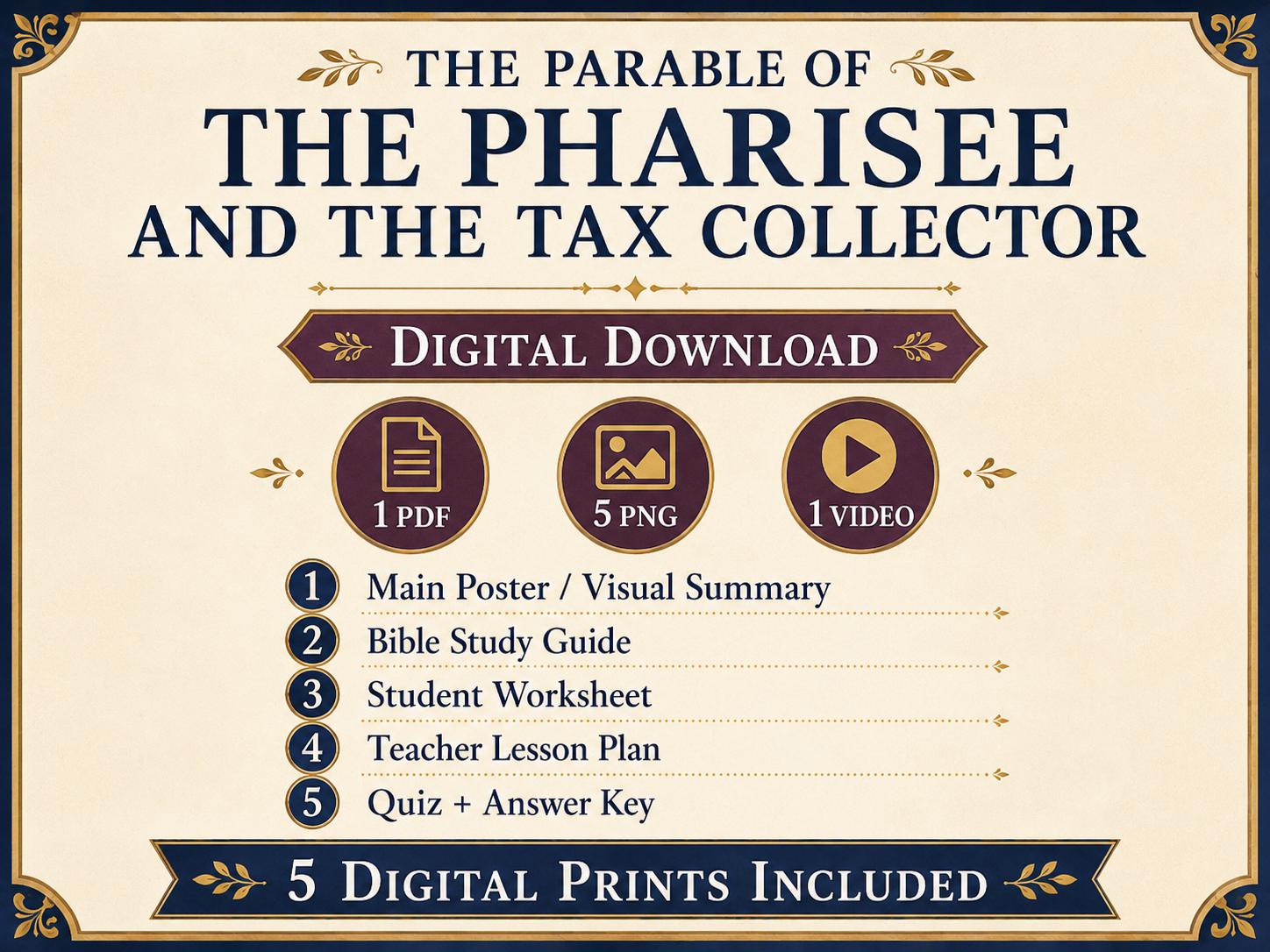 The Pharisee and the Tax Collector Bible Study Bundle, Parable Poster, Worksheet, Teacher Lesson, Guide, Quiz, (PDF, PNG and MP4 )