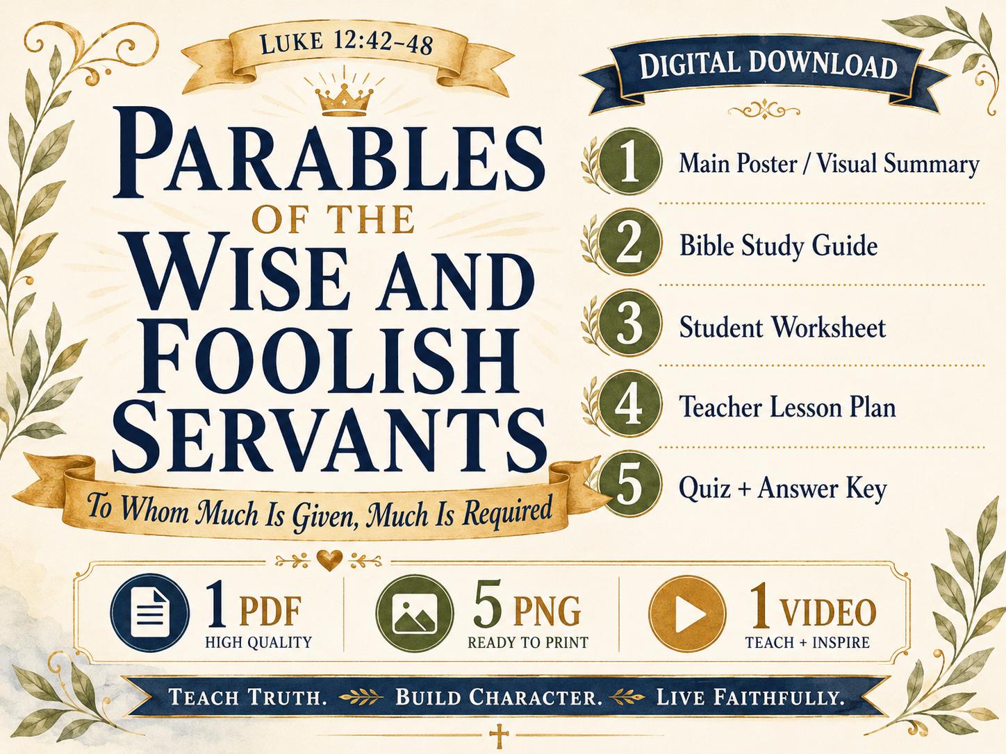 Wise and Foolish Servants Bible Study Bundle, Parable Poster, Student Worksheet, Teacher Lesson, Guide, Quiz, PDF, PNG and MP4