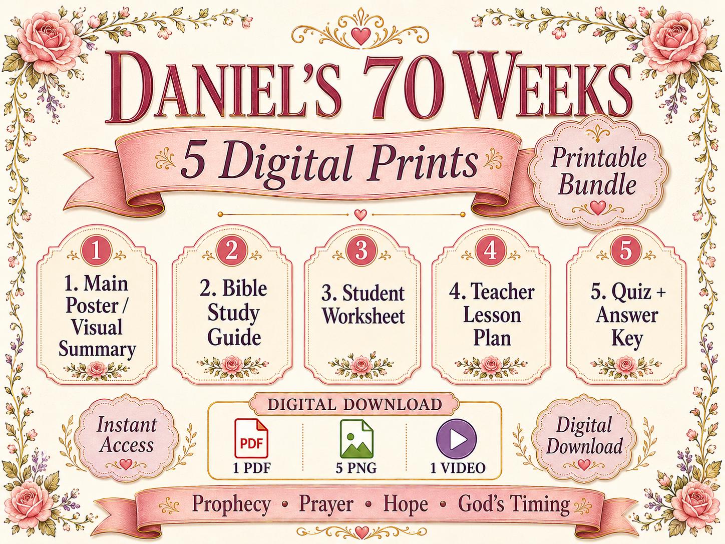 Daniel’s 70 Weeks Bible Study Bundle, Prophecy Poster, Student Worksheet, Teacher Lesson, Study Guide, Quiz, (PDF, PNG and MP4 Downloads)